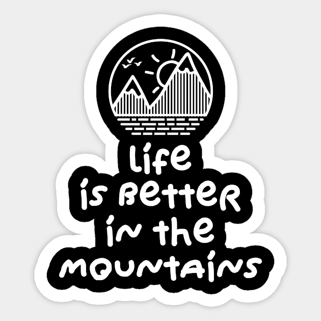 LIFE IS BETTER IN THE MOUNTAINS Minimalist Mountain Sunset Cirle Design With Birds Flying Over Sticker by Musa Wander